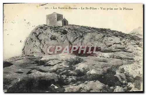 Cartes postales La Sainte Baume Le St Pilon Vue prise sur le Plateau