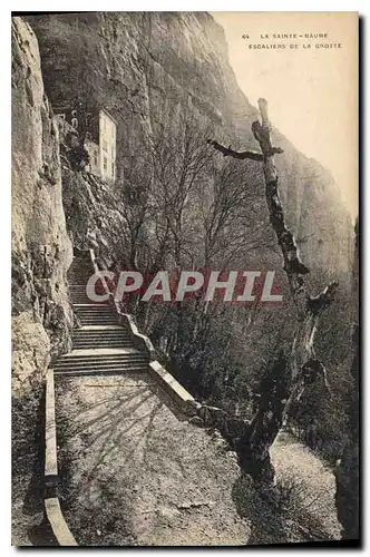 Cartes postales La Sainte Baume Escaliers de la Grotte