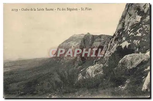 Ansichtskarte AK Chaine de la Sainte Baume Pic des Beguines St Pilon