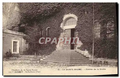 Cartes postales La Sainte Baume L'Entree de la Grotte