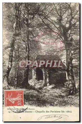 Cartes postales La Sainte Baume Chapelle des Parisiens de 1660