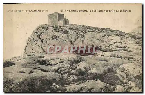 Ansichtskarte AK La Sainte Baume Le St Pilon vue prise sur le Plateau