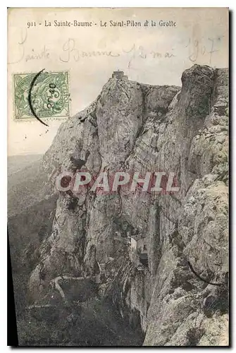 Cartes postales La Sainte Baume Le Saint Pilon et la Grotte