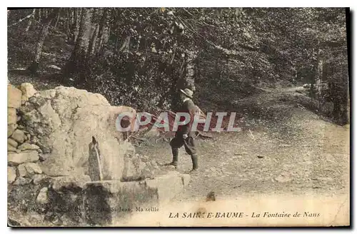 Cartes postales La Sainte Baume La Fontaine de Nans