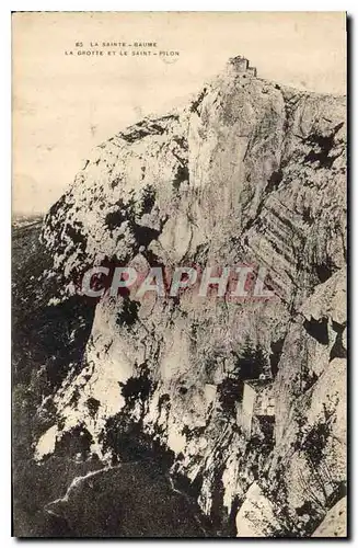 Cartes postales La Sainte Baume La Grotte et le Saint Pilon