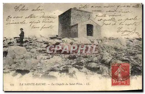 Cartes postales La Sainte Baume La Chapelle du Saint Pilon