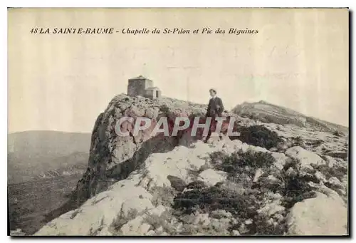 Ansichtskarte AK La Sainte Baume Chapelle du St Pilon et Pic des Beguines