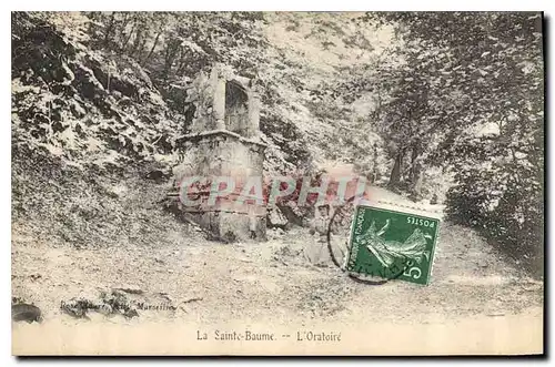 Ansichtskarte AK La Sainte Baume L'Oratoire