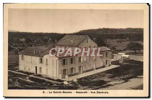 Cartes postales La Sainte Baume Nazareth Vue Generale