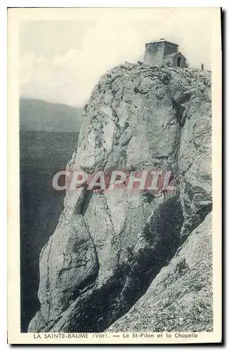 Ansichtskarte AK La Sainte Baume Var Le St Pilon et la Chapelle