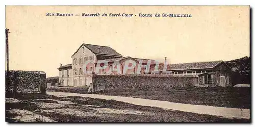 Cartes postales Ste Baume Nazareth du Sacre Coeur Route de St Maximin