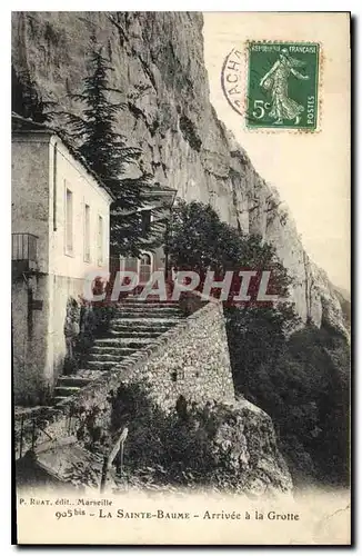 Cartes postales La Sainte Baume Arrivee a la Grotte