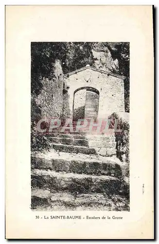 Cartes postales La Sainte Baume Escaliers de la Grotte