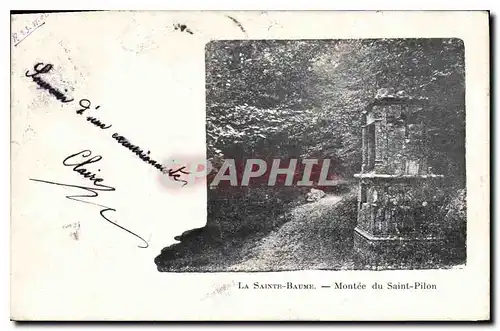 Cartes postales La Sainte Baume Montee du Saint Pilon