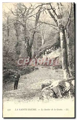 Ansichtskarte AK La Sainte Baume Le Sentier de la Grotte