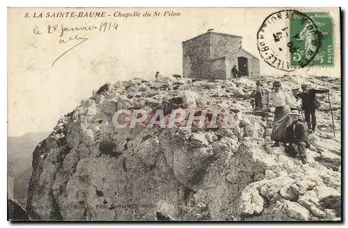 Cartes postales La Sainte Baume Chapelle du St Pilon