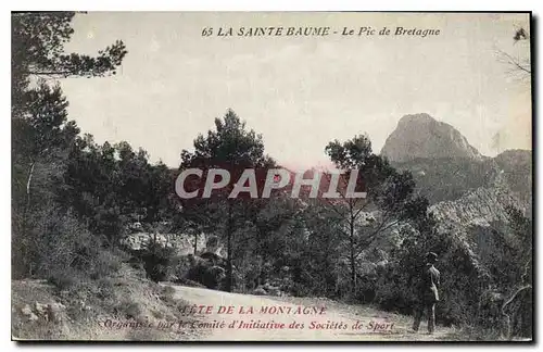 Cartes postales La Sainte Baume Le Pic de Bretagne