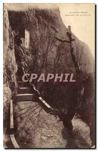 Cartes postales La Sainte Baume Escaliers de la Grotte