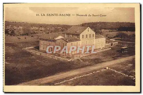 Cartes postales La Sainte Baume Nazareth du Sacre Coeur