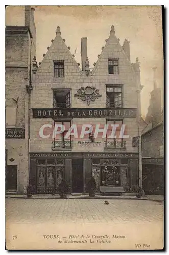 Cartes postales Tours Hotel de la Grouzille Maison de Mademoiselle La Palliere Restaurant