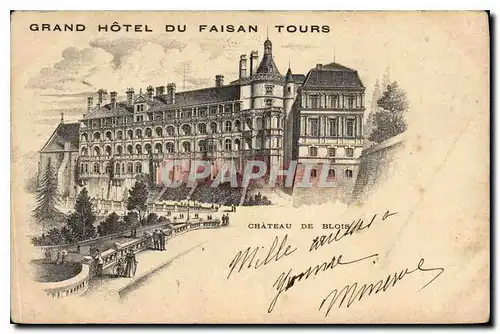 Cartes postales Grand Hotel du Faisan Tours Chateau de Blois