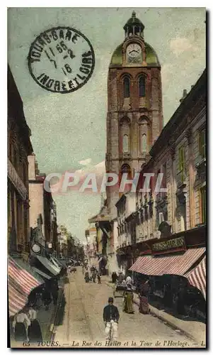 Cartes postales Tours La Rue des Halles et la Tour de l'Horloge