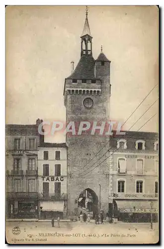 Cartes postales Villeneuve sur Lot L et G La Porte de Paris
