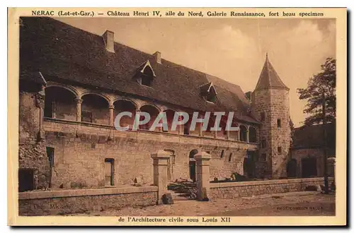 Cartes postales Nerac Lot et Gar Chateau Henri IV alle du Nord Galerie Renaissance