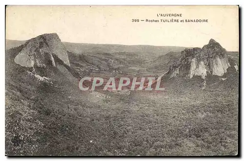 Ansichtskarte AK L'Auvergne Roches Tuilerie et Sanadoire