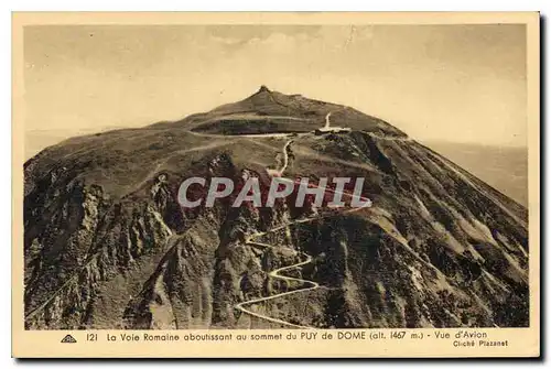 Cartes postales La Voie Romaine aboutissant au sommet du Puy de Dome Vue d'Avion