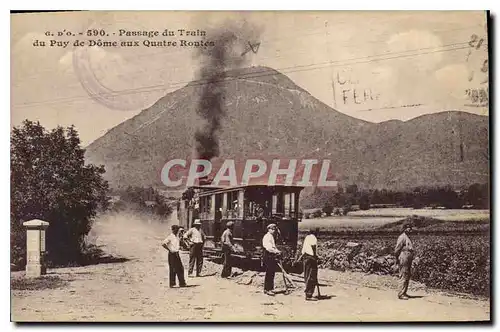 Cartes postales Passage du Train du Puy de Dome aux Quatre Routes