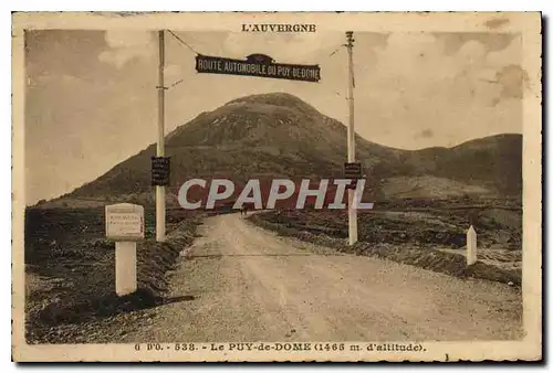 Cartes postales L'Auvergne Le Puy de Dome Route automobile du Puy de Dome