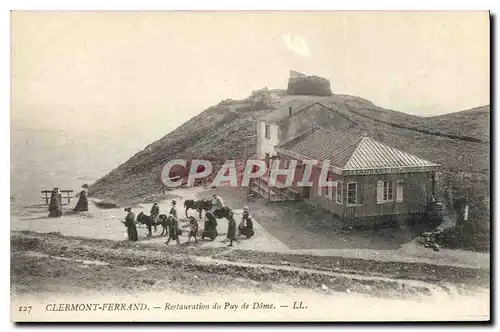 Cartes postales Clermont Ferrand Restauration du Puy de Dome