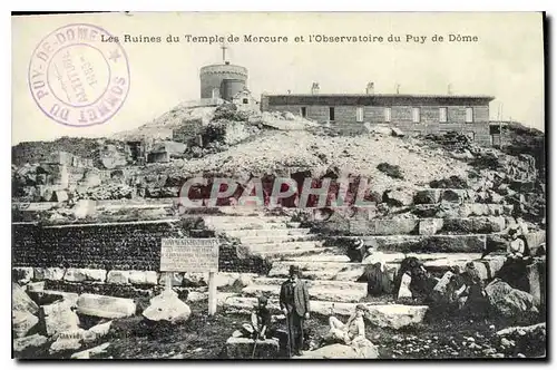 Cartes postales Les Ruines du Temple de Mercure et l'Observatoire du Puy de Dome