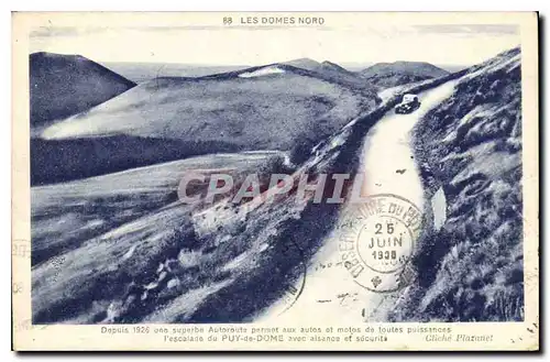 Cartes postales Les Domes Nord Depuis 1926 superbs Autorauts parmet aux autos et motos de toules puissances l'es
