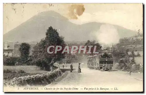 Cartes postales Auvergne Chemin de fer du Puy de Dome Vue prise a la Baraque Train