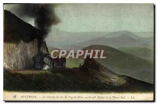 Cartes postales Auvergne Le Chemin de fer du Puy de Dome au Grand Rocher et les Domes Sud Train
