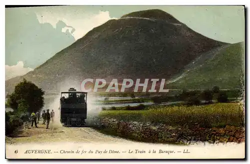 Ansichtskarte AK Auvergne Chemin de fer du Puy de Dome Le Train a la Baraque