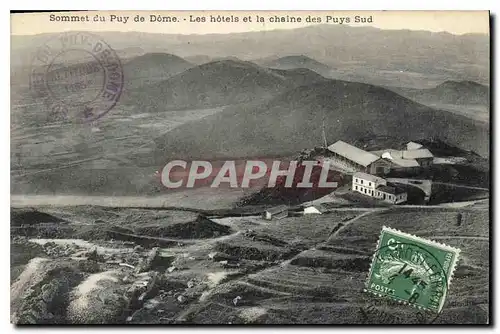 Cartes postales Sommet du Puy de Dome Les hotels et la chaine des Puys Sud