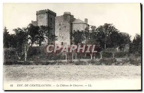 Ansichtskarte AK Env de Chatel Guyon Le Chateau de Chazerou