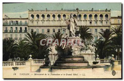 Ansichtskarte AK Toulon Monument de la Federation et le Grand Hotel