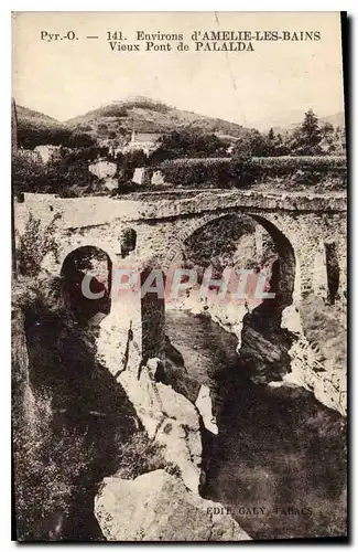 Cartes postales Environs d'Amelie les Bains Vieux Pont de Palalda