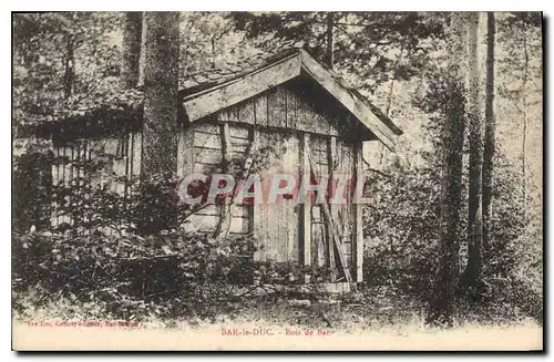 Cartes postales Bar le Duc Bois de Bar