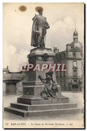 Cartes postales Bar le Duc La Statue du Marechal Exelmans