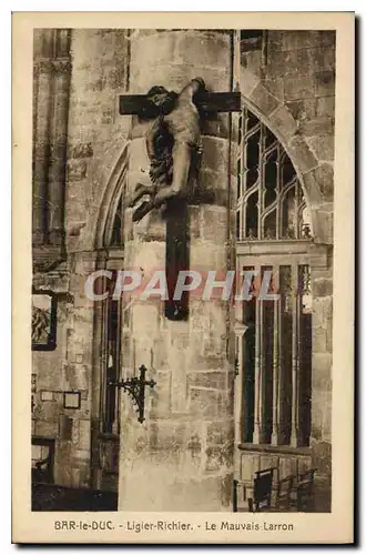 Cartes postales Bar le Duc Ligier Richier Le Mauvais Larron