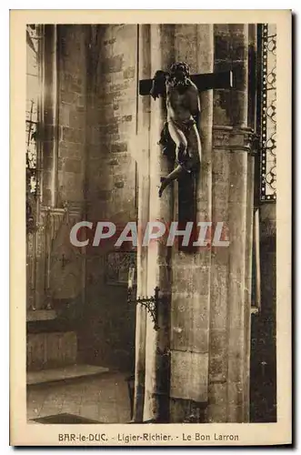 Cartes postales Bar le Duc Ligier Richier Le Bon Larron