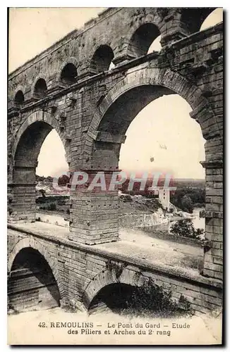 Ansichtskarte AK Remoulins Le Pont du Gard Etude des Pilliers et Arches