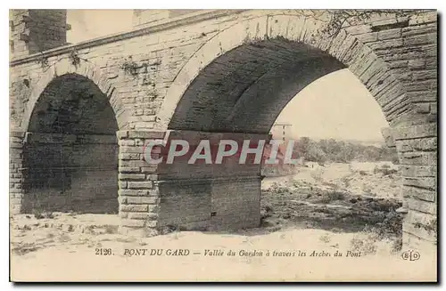 Cartes postales Pont du Gard Vallee du Gardon a travers les Arches du Pont