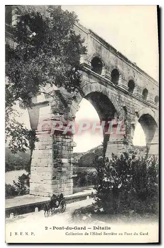 Cartes postales Pont du Gard Details