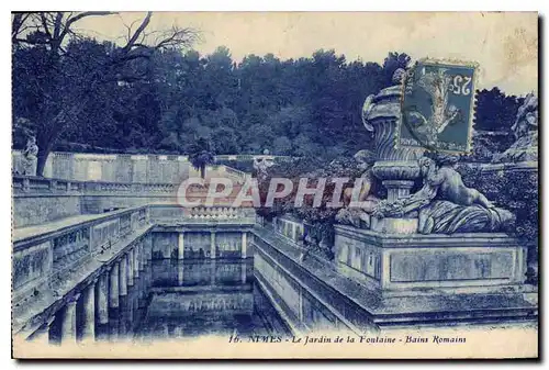 Ansichtskarte AK Nimes Le Jardin de la Fontaine Bains Romains